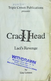 Cover of: Crack Head 2: Laci's Revenge