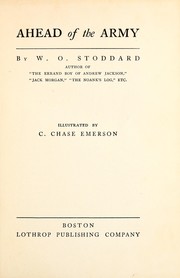 Cover of: Ahead of the army | William Osborn Stoddard