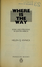 Cover of: Where is the way by Helen Q. Kivnick