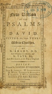 Cover of: A New version of the Psalms of David: fitted to the tunes used in churches