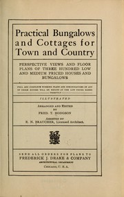 Cover of: Practical bungalows and cottages for town and country | Hodgson, Frederick Thomas