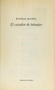 Cover of: El cazador de tatuajes by Juvenal Acosta Hernández