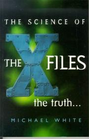 Cover of: The Science of the "X-files" (X Files) by Michael White, Michael White