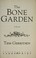 Cover of: The bone garden