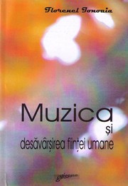 Cover of: Muzica si desavarsirea fiintei umane by 