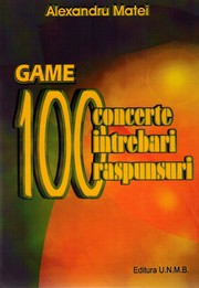 Cover of: GAME-100 concerte, intrebari, raspunsuri