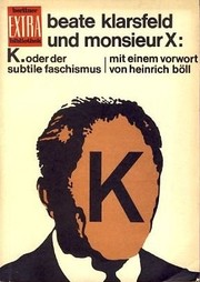 Cover of: K. oder Der subtile Faschismus by Beate Klarsfeld, Joseph Billig, Beate Klarsfeld