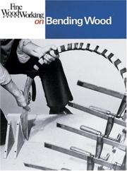 Cover of: Fine woodworking on bending wood: 35 articles