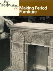Cover of: Fine woodworking on making period furniture: 37 articles