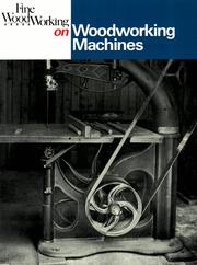 Cover of: Woodworking Machines (Fine Woodworking On) by Editors of Fine Woodworking Magazine