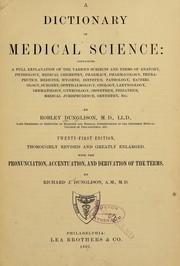 Cover of: A dictionary of medical science ... by Robley Dunglison, Robley Dunglison