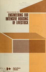 Cover of: Engineering for intensive housing of livestock