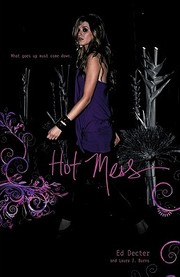 Cover of: Hot mess: a Chloe Gamble novel