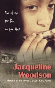 Cover of: The house you pass on the way by Jacqueline Woodson, Jacqueline Woodson