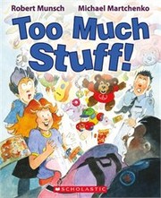 Cover of: Too Much Stuff! by 