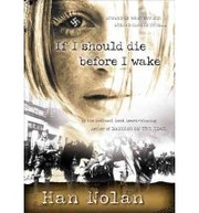 Cover of: If I should Die Before I Wake by Han Nolan