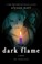 Cover of: Dark Flame