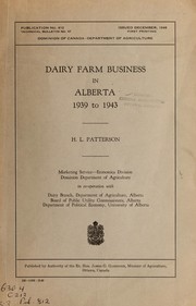 Cover of: Dairy farm business in Alberta, 1939 to 1943