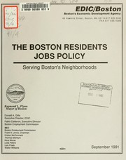 Cover of: The Boston residents jobs policy: serving Boston's neighborhoods