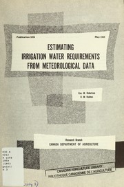 Cover of: Estimating irrigation water requirements from meteorological data