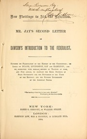 Mr. Jay's second letter on Dawson's introduction to The Federalist by John Jay