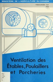 Cover of: Ventilation des étables, poulaillers et porcheries