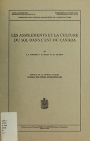 Les assolements et la culture du sol dans l'est du Canada by E. S. Hopkins