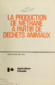 Cover of: La production de méthane à partir de déchets animaux