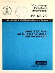 Cover of: Marking of gold filled and rolled gold plate articles other than watchcases by United States. National Bureau of Standards.