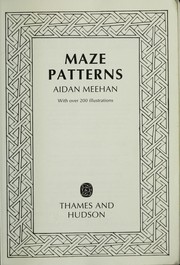 Cover of: Maze patterns by Aidan Meehan