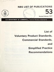 Cover of: List of voluntary product standards, commercial standards, and simplified practice recommendations by United States. National Bureau of Standards.