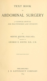 Cover of: Text book of abdominal surgery by Skene Keith