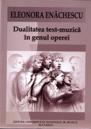Cover of: Dualitatea text-muzica in genul operei by 
