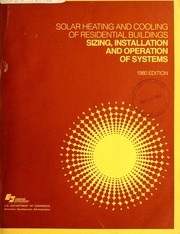 Cover of: Solar heating and cooling of residential buildings: sizing, installation, and operation of systems