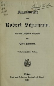 Cover of: Jugendbriefe von Robert Schumann: nach den originalen mitgetheilt