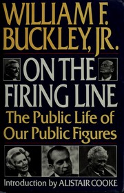 Cover of: On the firing line: the public life of our public figures