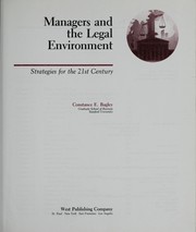Cover of: Managers and the legal environment by Constance E. Bagley