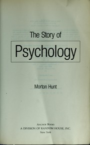 Cover of: The story of psychology by Hunt, Morton M.