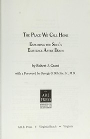 Cover of: The place we call home by Robert J. Grant
