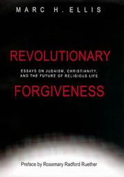 Cover of: Revolutionary Forgiveness by Marc H. Ellis