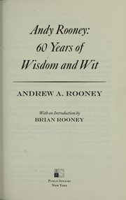 Cover of: Andy Rooney: 60 years of wisdom and wit by Andrew A. Rooney