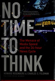 Cover of: No time to think: the menace of media speed and the 24-hour news cycle