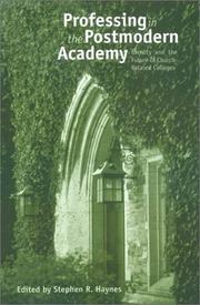Cover of: Professing in the Postmodern Academy by Stephen R. Haynes