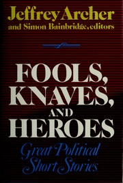 Cover of: Fools, Knaves and Heroes by Jeffrey Archer, Simon Bainbridge