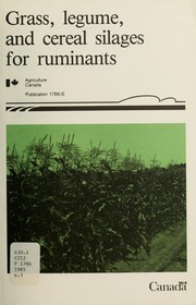 Cover of: Grass, legume, and cereal silages for ruminants by L. J. Fisher