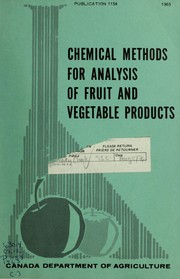 Cover of: Chemical methods for analysis of fruit and vegetable products