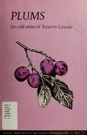 Cover of: Plums for cold areas of Eastern Canada