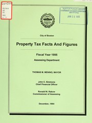 Cover of: Property tax facts and figures, fiscal year .... | Boston (Mass.). Assessing Dept.
