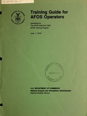 Cover of: Training guide for AFOS operators by United States. National Weather Service.