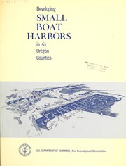 Cover of: A study of the feasibility of developing small boat harbors in six Oregon counties.